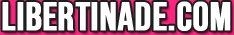 Libertinade.com – Rencontre Libertine & Petites annonces coquines gratuites
